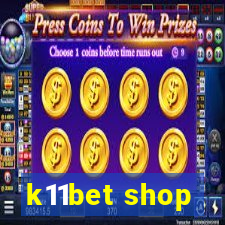 k11bet shop